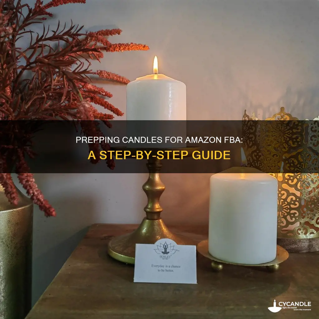 how to prep candle amazon fba