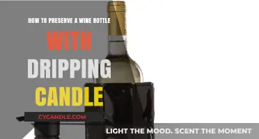 Preserving Wine Bottles: Dripping Candles, a Creative Solution