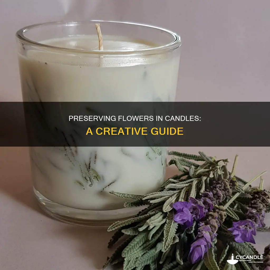 how to preserve flowers in a candle