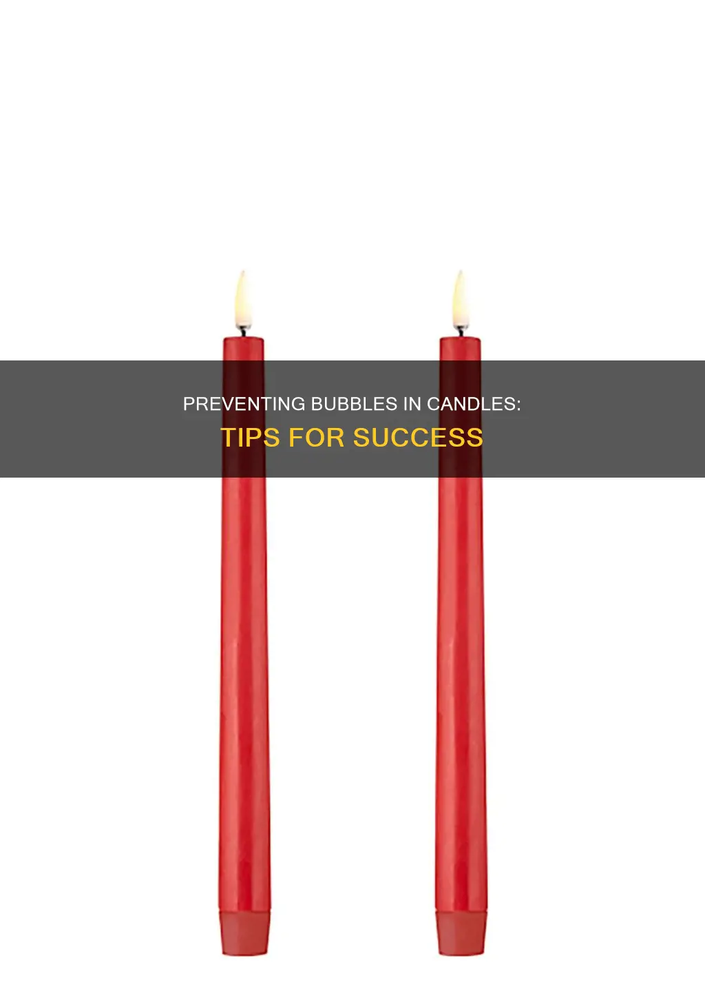how to prevent bubbles in candles