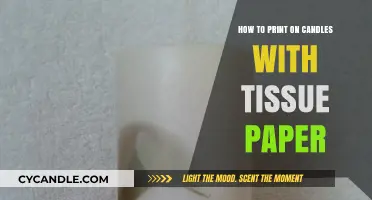 Printing on Candles: Tissue Paper Magic