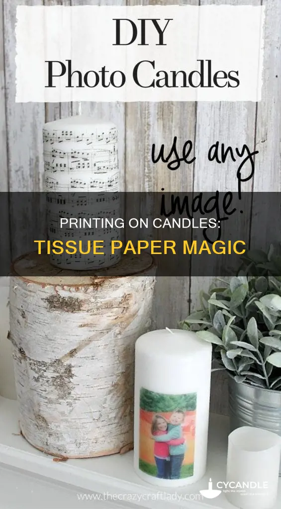 how to print on candles with tissue paper