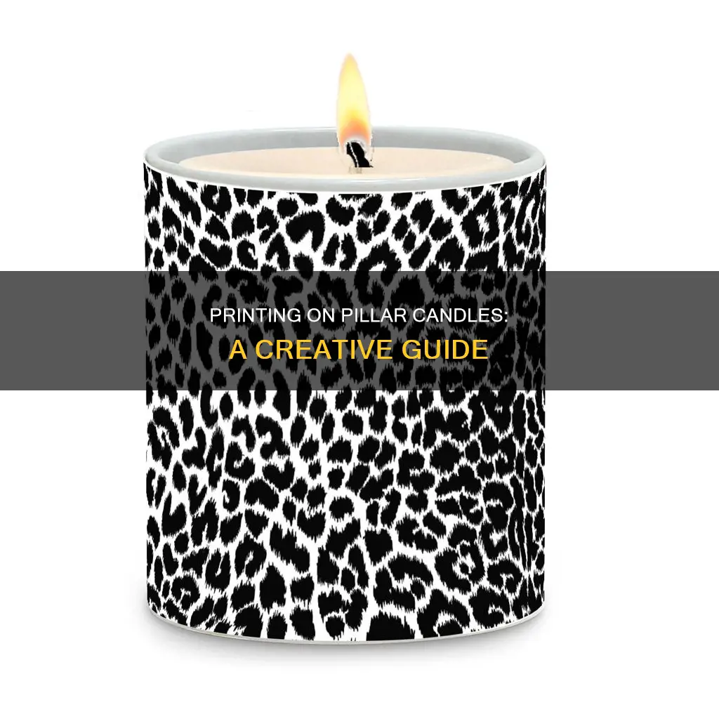 how to print on pillar candles