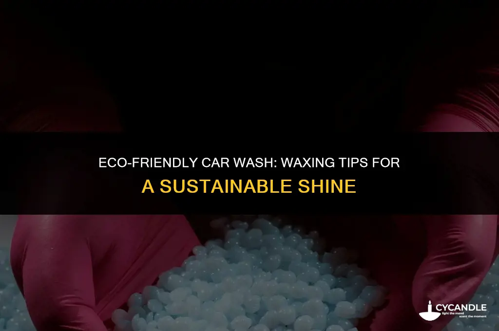 how to produce car wash with wax