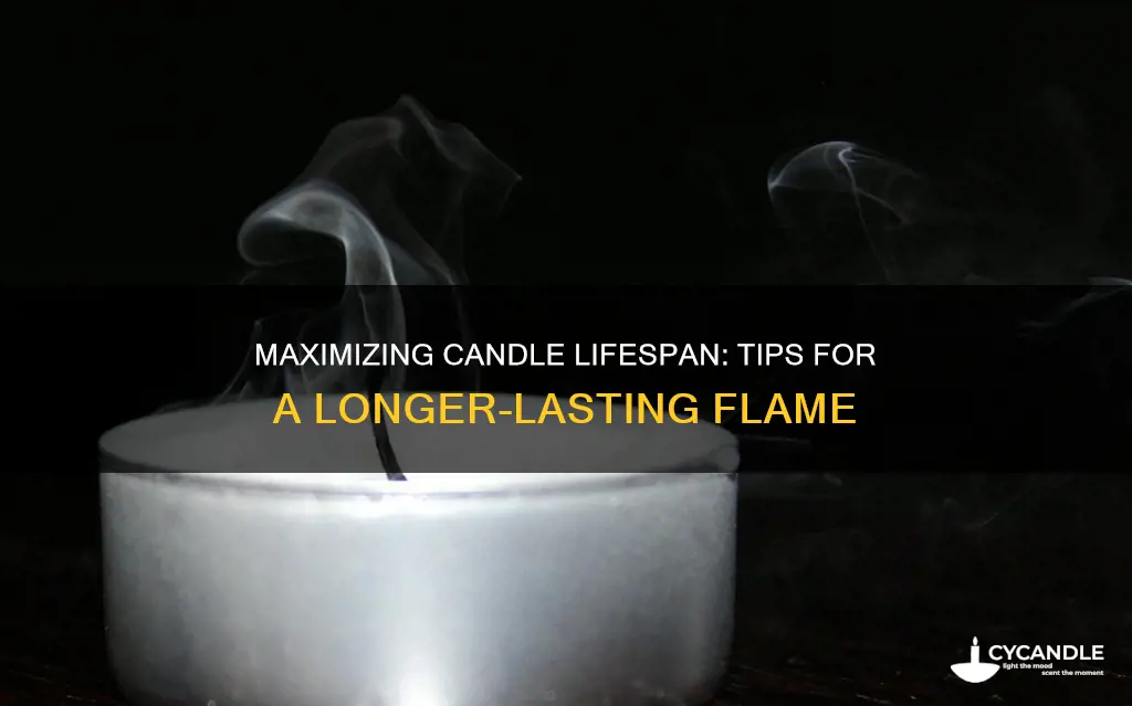 how to prolong candle life