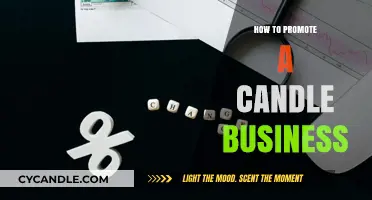 Candle Business: Strategies for Effective Promotion