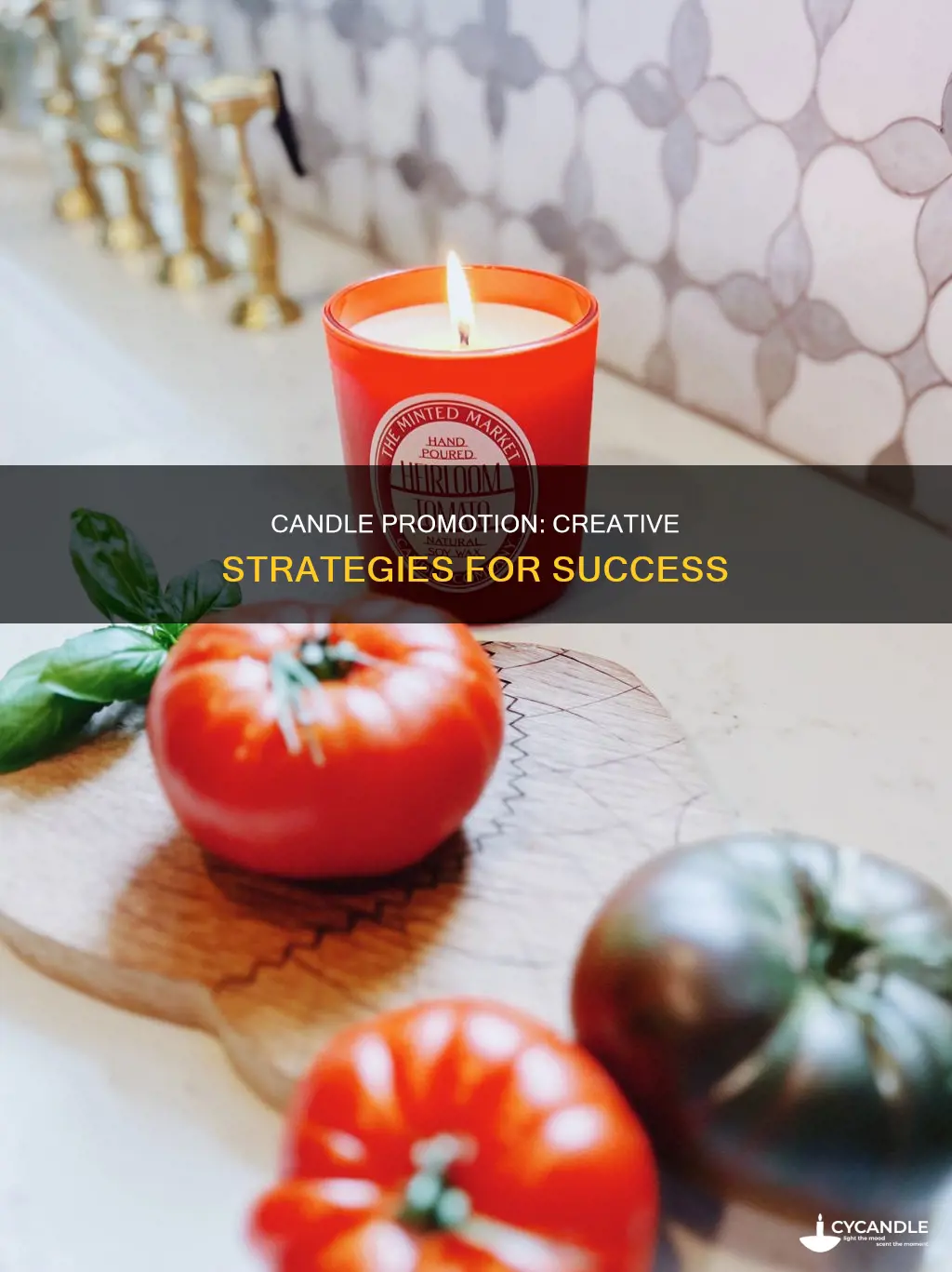 how to promote candles