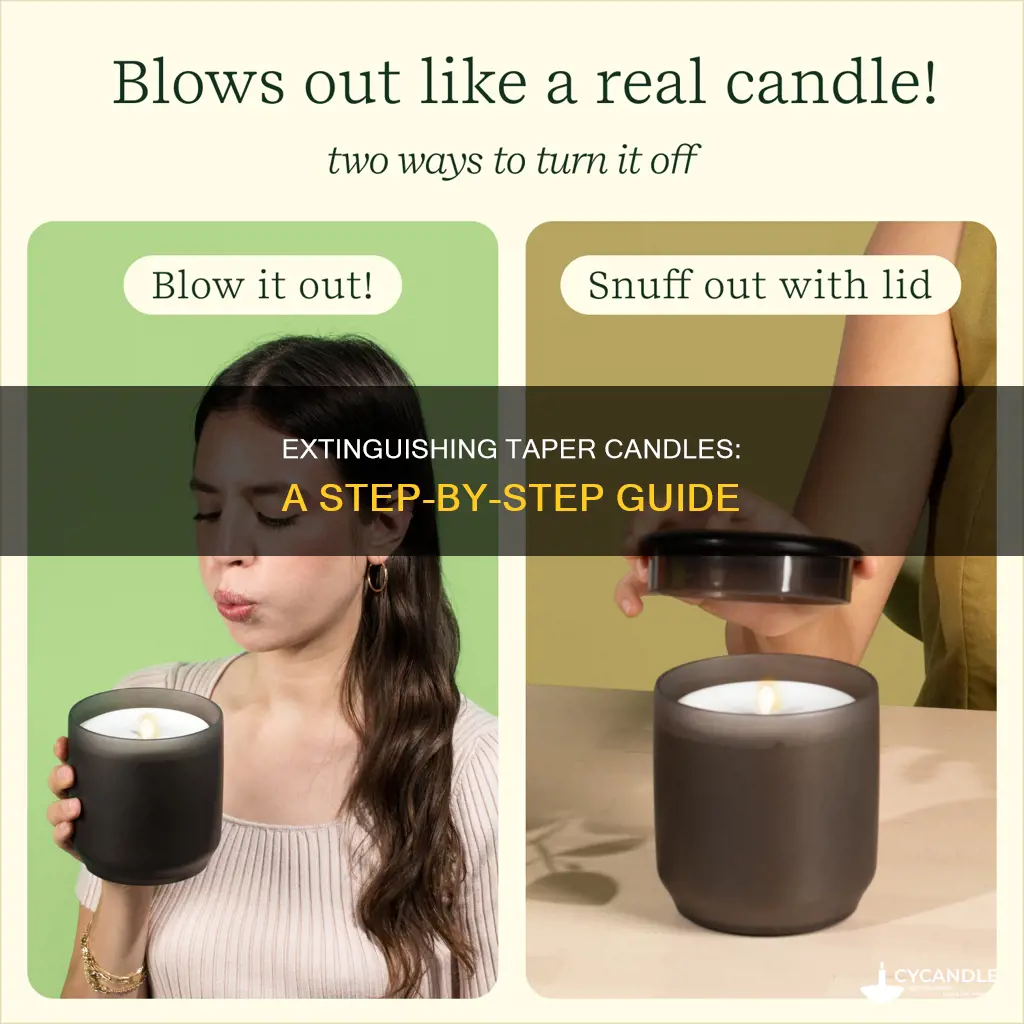 how to properly extinguish taper candle