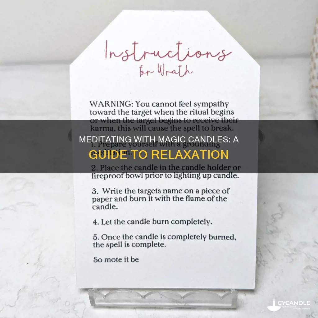 how to properly meditate with your magic candle