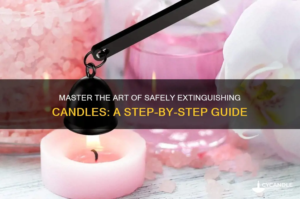 how to properly put out a candle