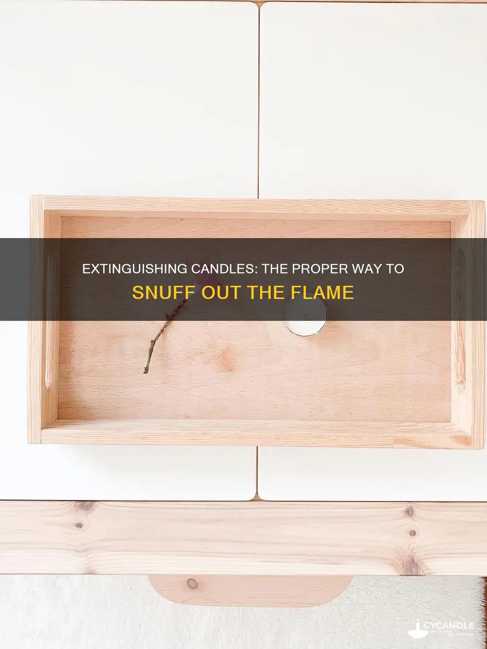 how to properly turn off a candle