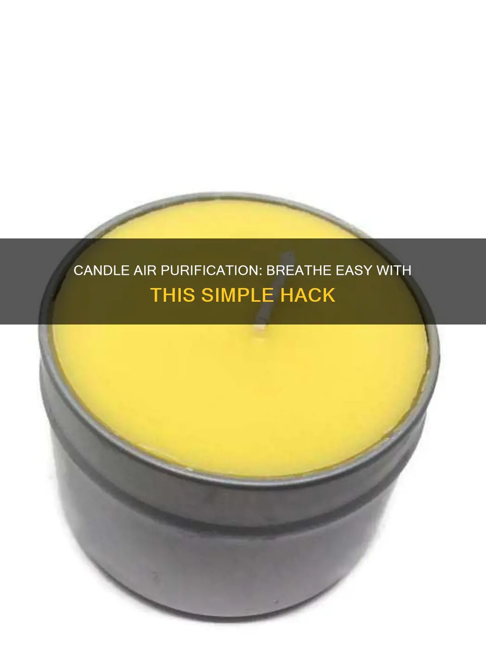 how to purify air with candle