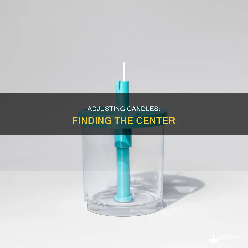 how to push a candle to center