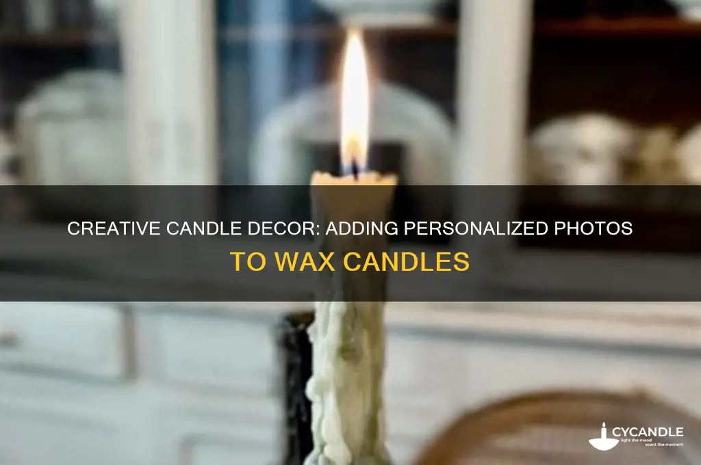 how to put a photo on a wax candle