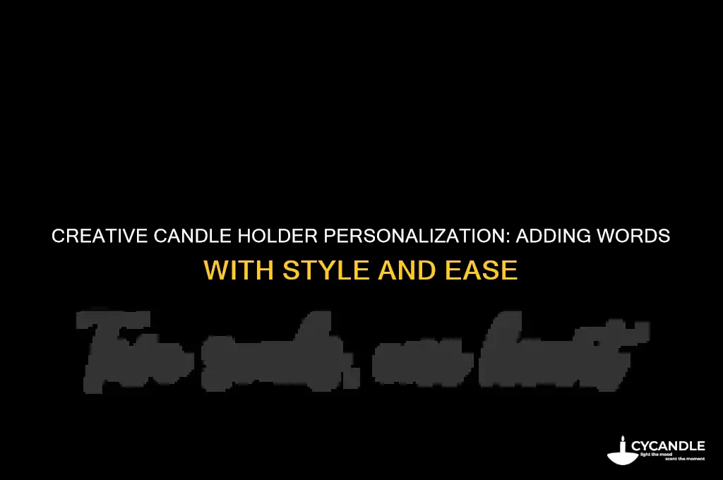 how to put a words on a candle holder