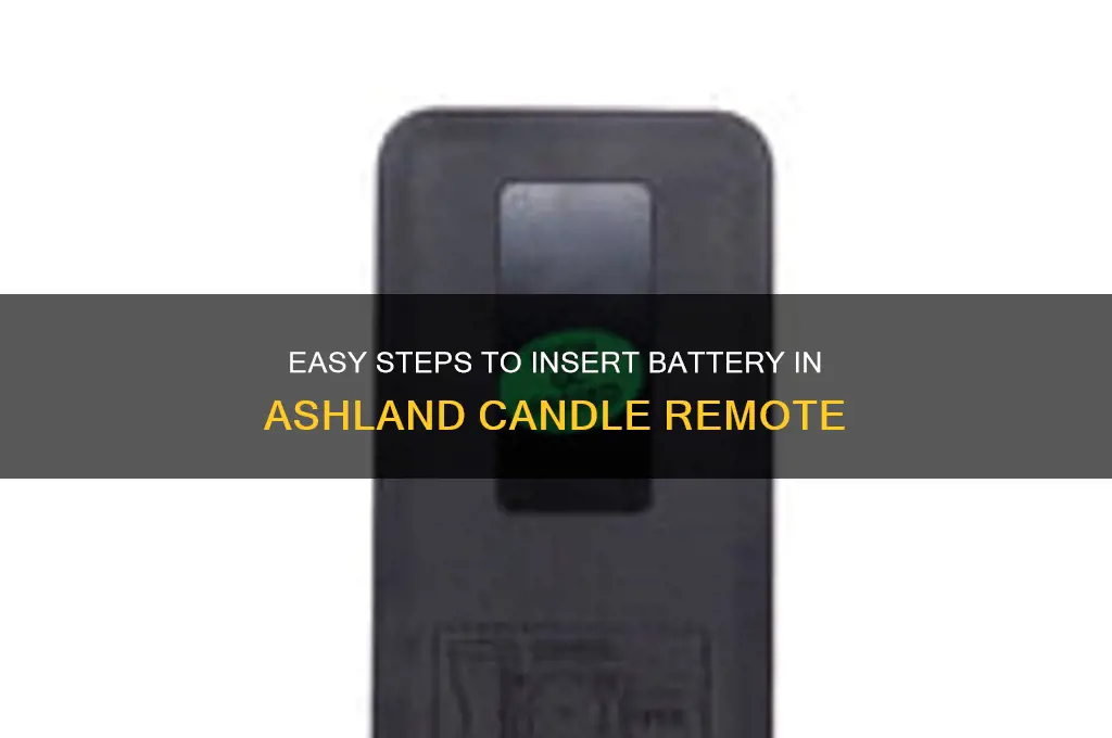 how to put battery in remote for ashland candles