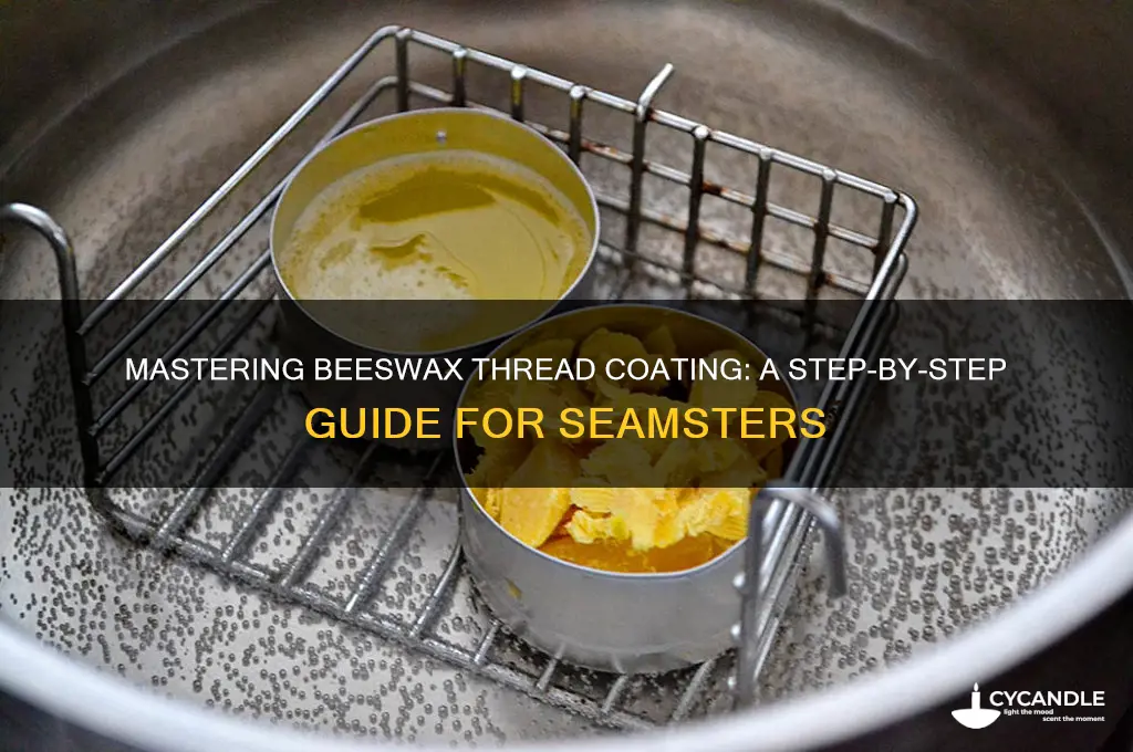 how to put beeswax on thread