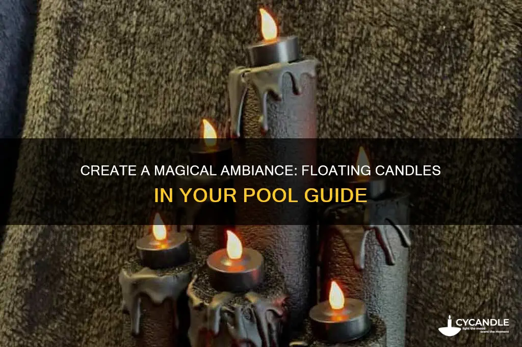 how to put floating candles in a pool
