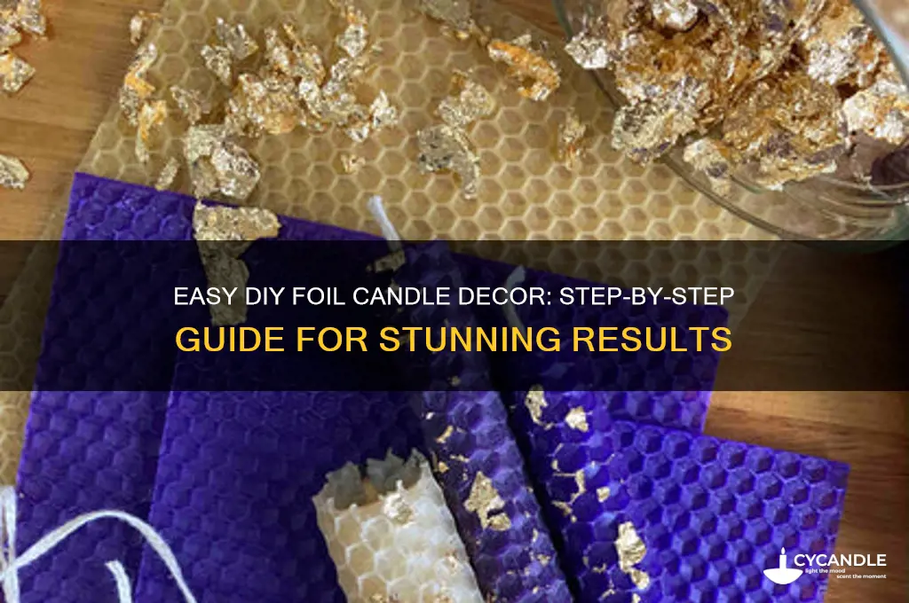 how to put foil on candles