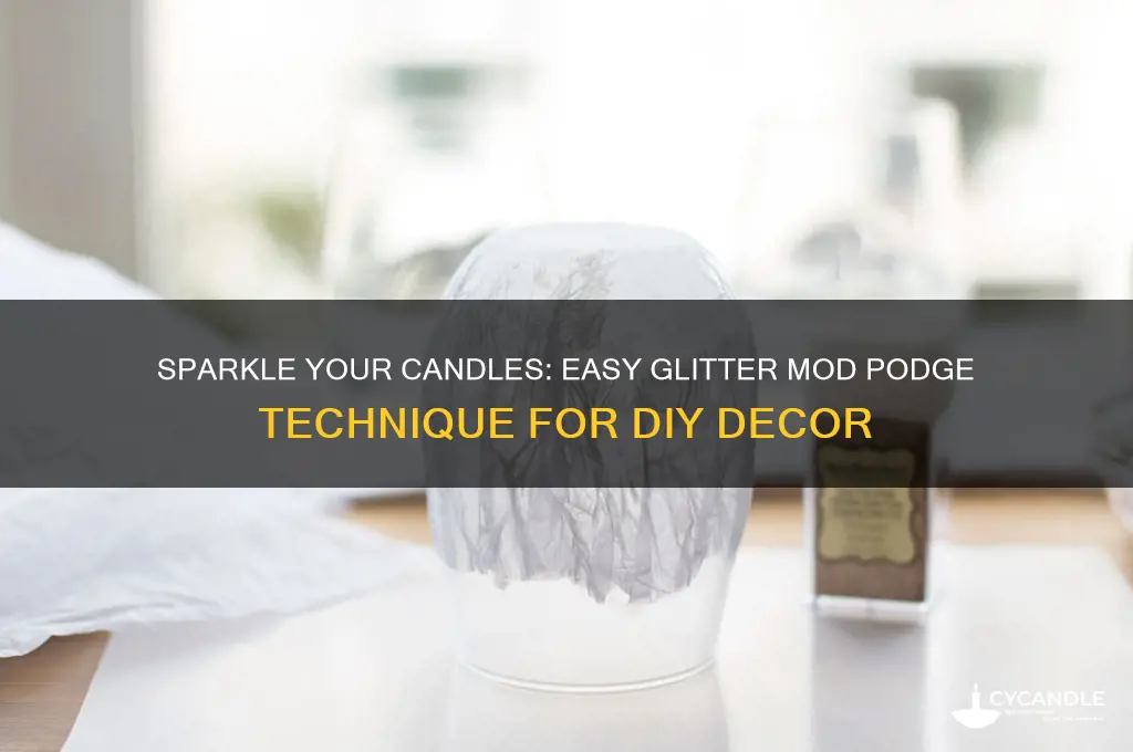 how to put glitter on outside of candle mod podge