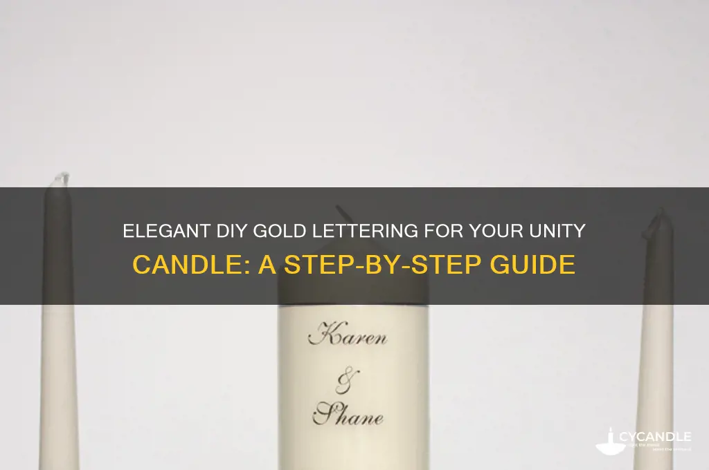 how to put gold lettering on unity candle