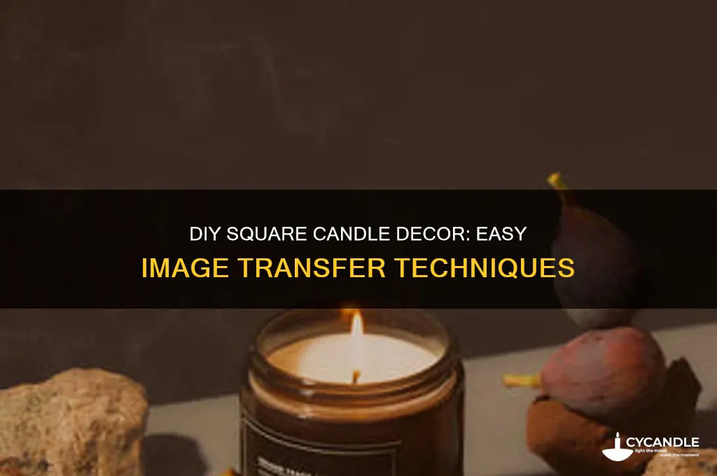 how to put image on a square candle