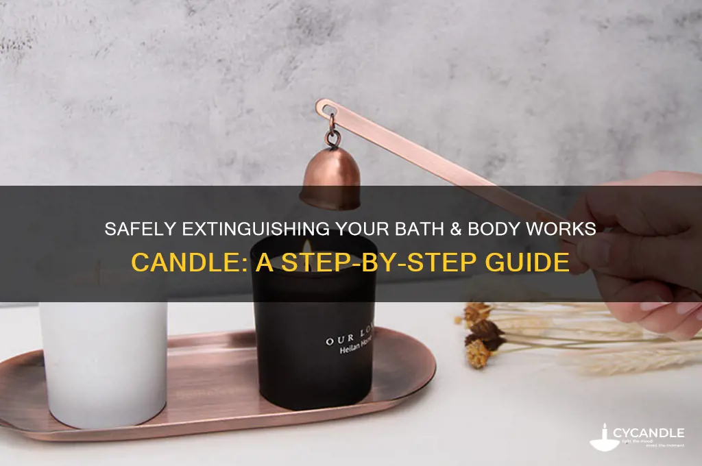 how to put out a bath and body works candle