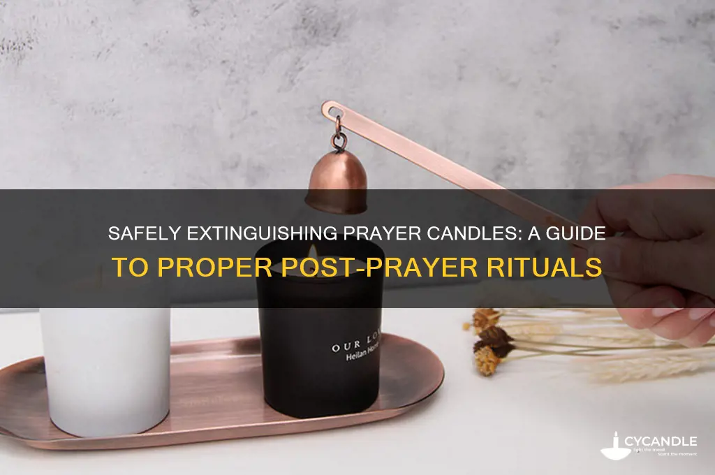 how to put out a candle after a prayer