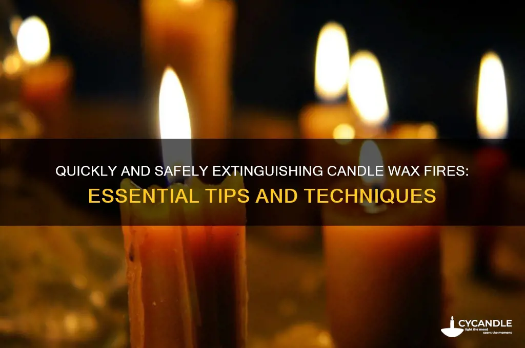 how to put out a candle wax fire