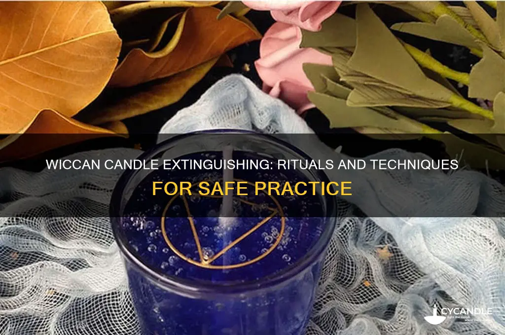 how to put out a candle wicca