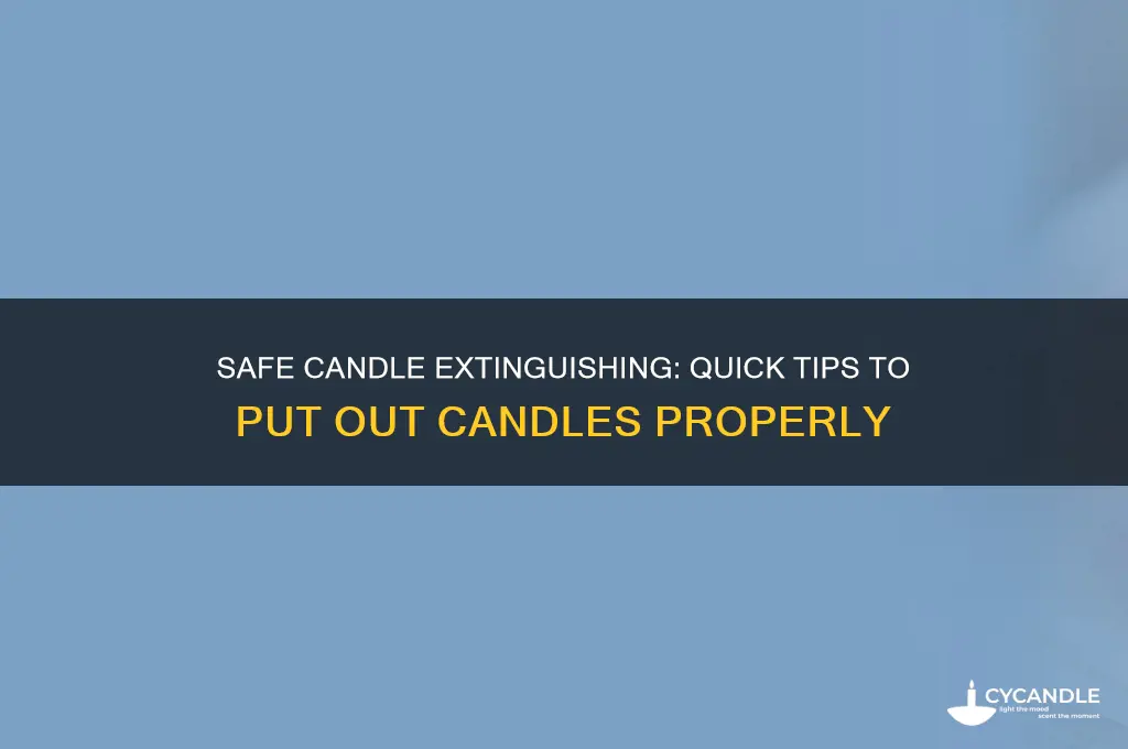 how to put out candles