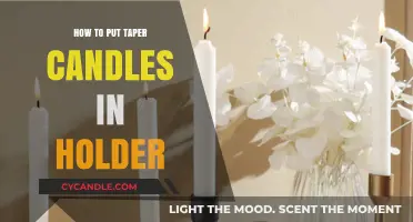 Securely Placing Taper Candles in Holders: A Step-by-Step Guide