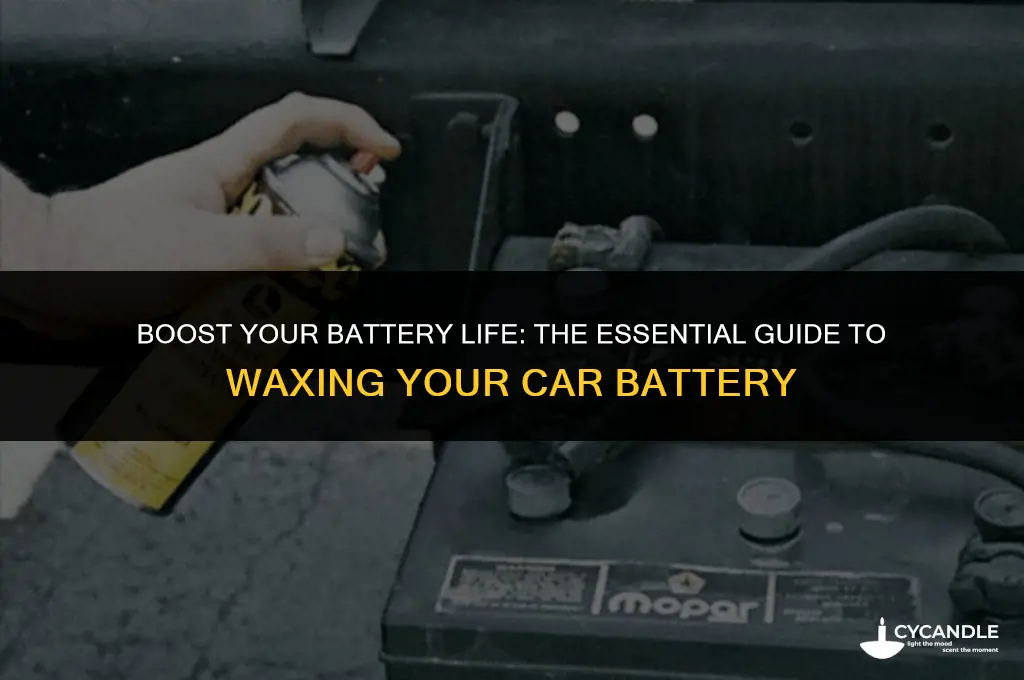 how to put wax on your car battery