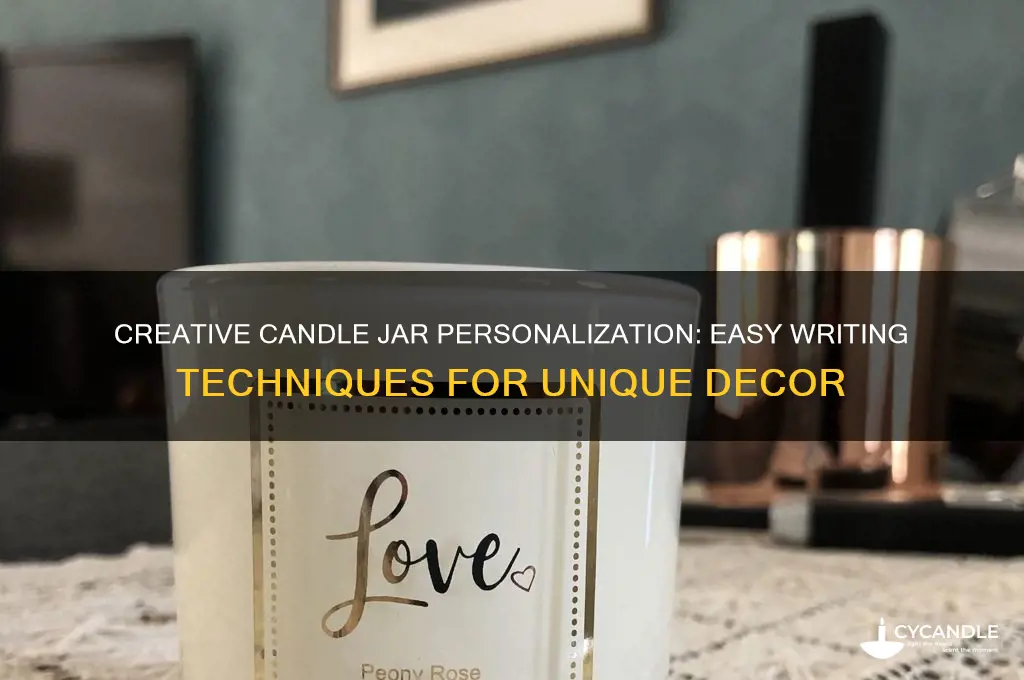 how to put writing on a candle jar