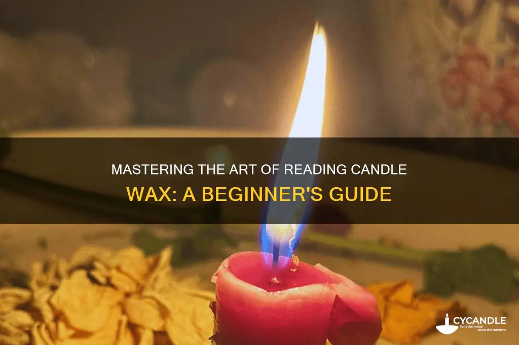 how to read a candle wax