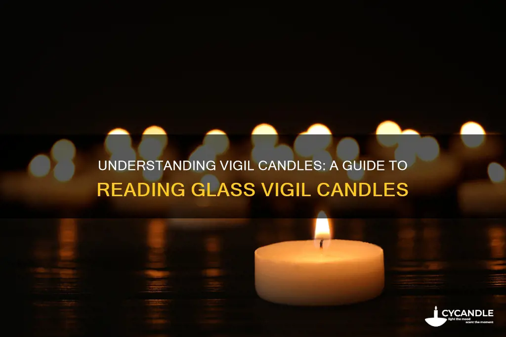 how to read glasd vigil candles