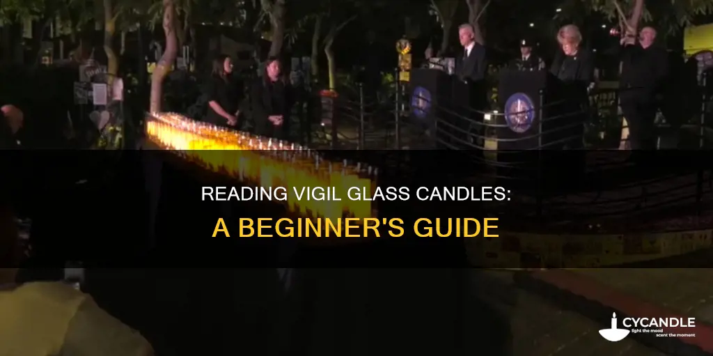 how to read vigil glass candles