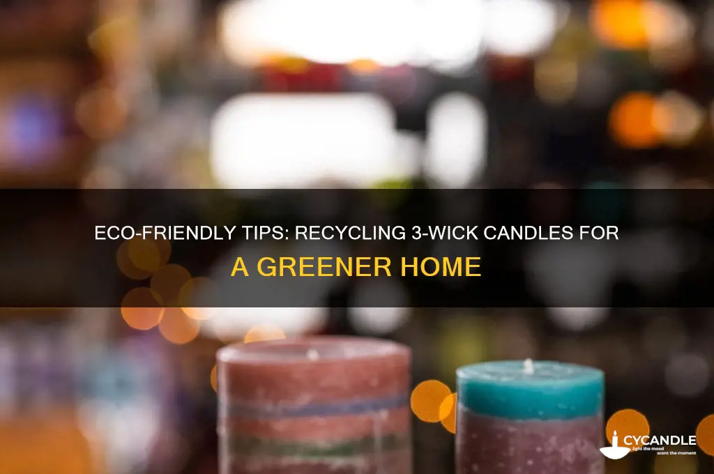 how to recycle 3 wick candles