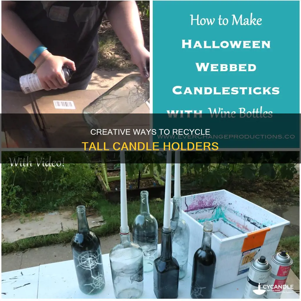 how to recycle a tall candle holder