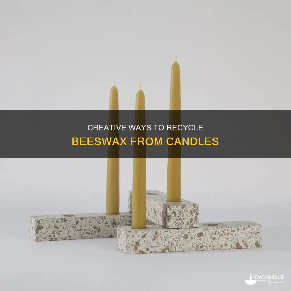 how to recycle beeswax candles