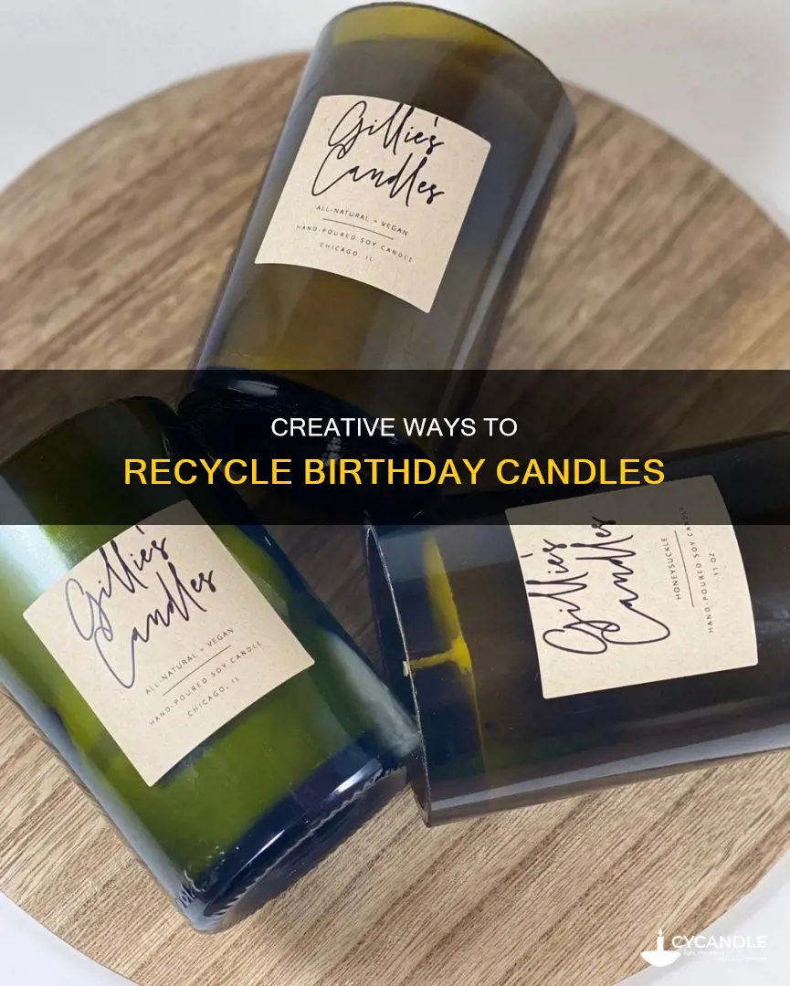 how to recycle birthday candles