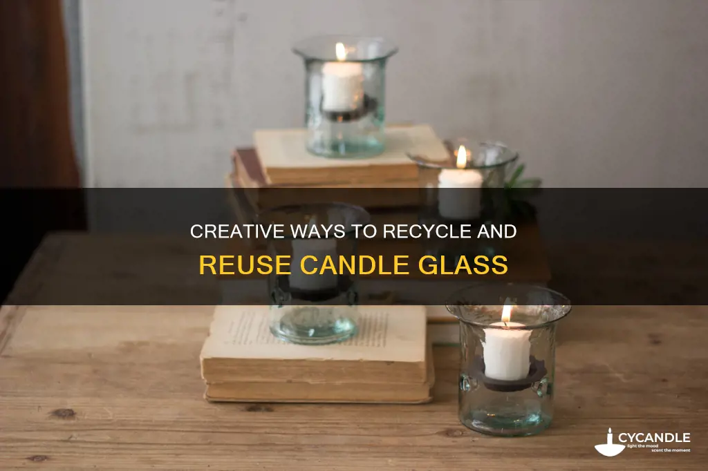 how to recycle candle glass