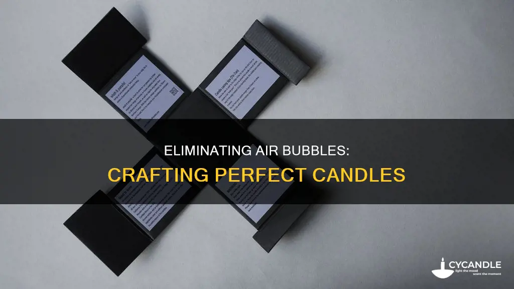 how to reduce air bubbles in candles