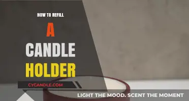 Refilling Candle Holders: Easy Steps to Make Your Candles Last