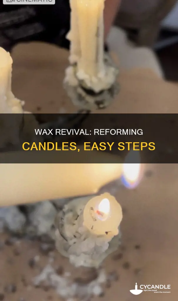 how to reform a candle