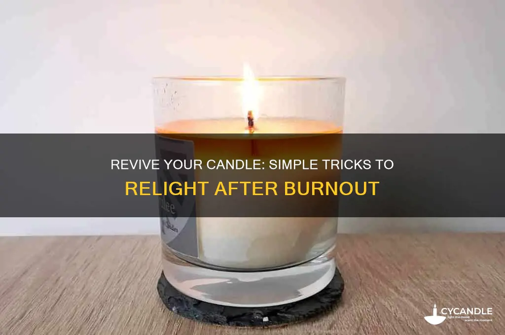 how to relight a candle after it burns out