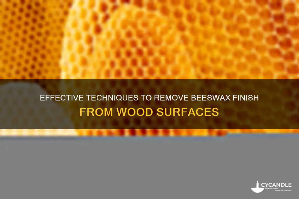 how to remove a beeswax finish