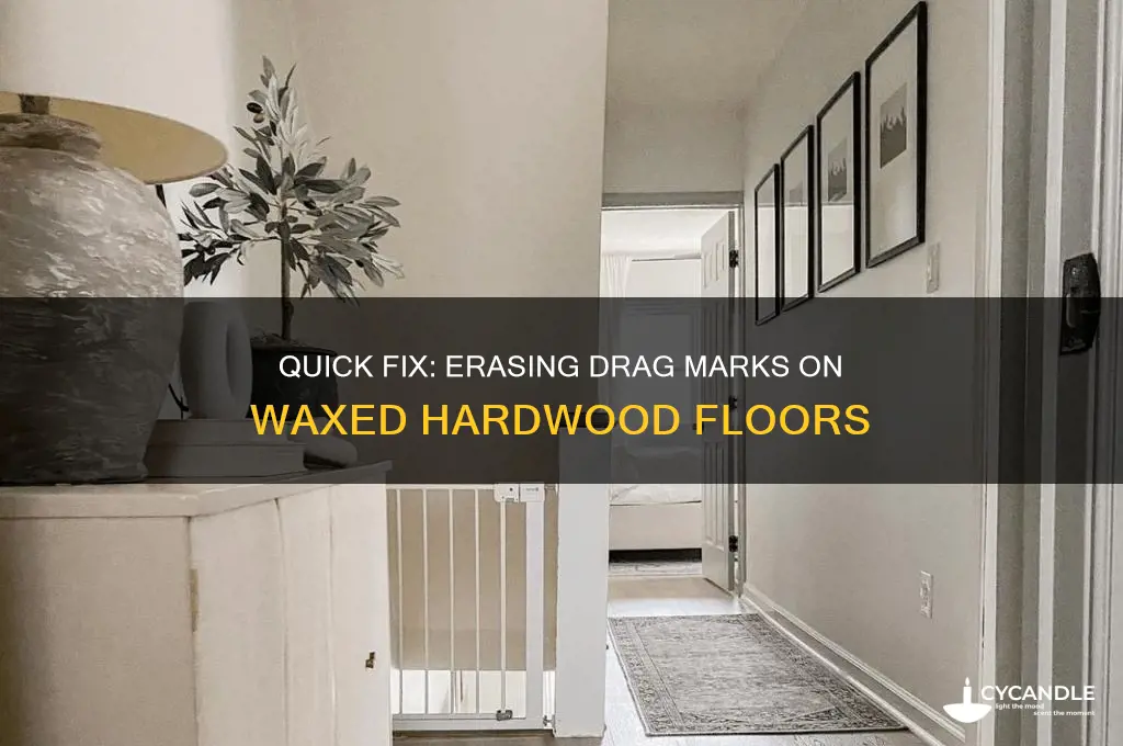 how to remove a drag mark from waxed hardwood floor