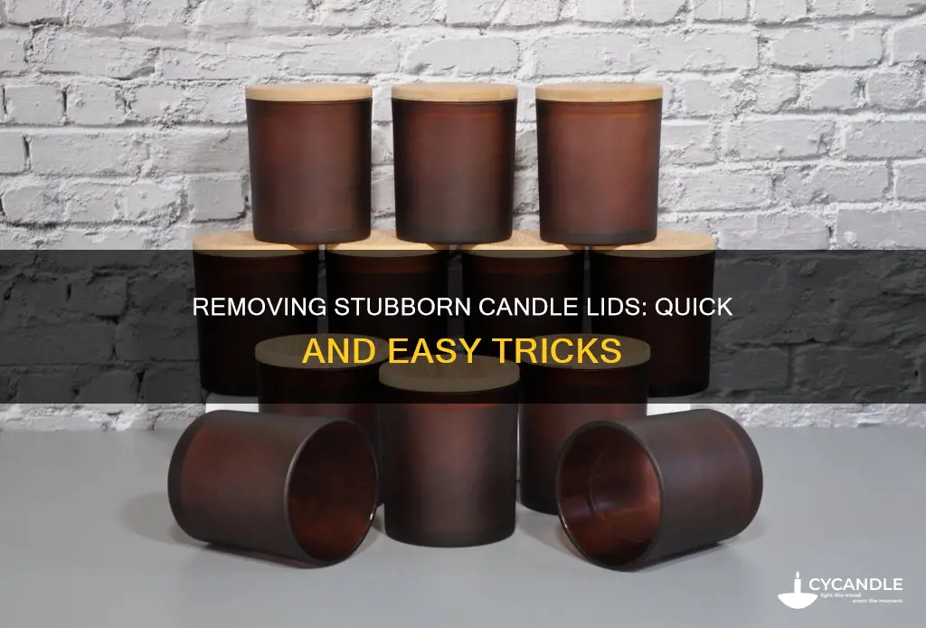 how to remove a stuck candle lid