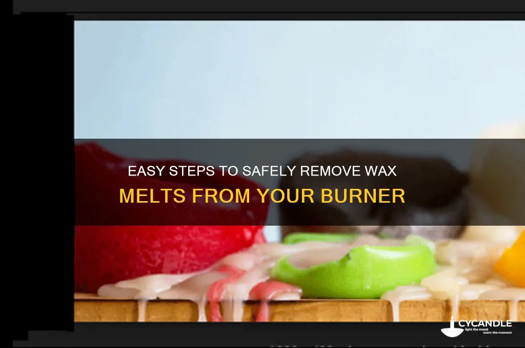 how to remove a wax melt from a burner